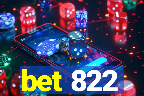 bet 822